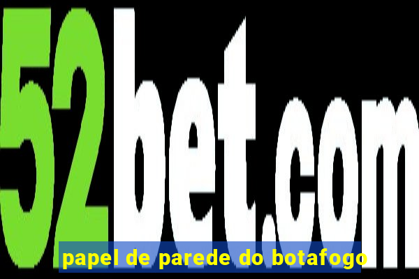 papel de parede do botafogo